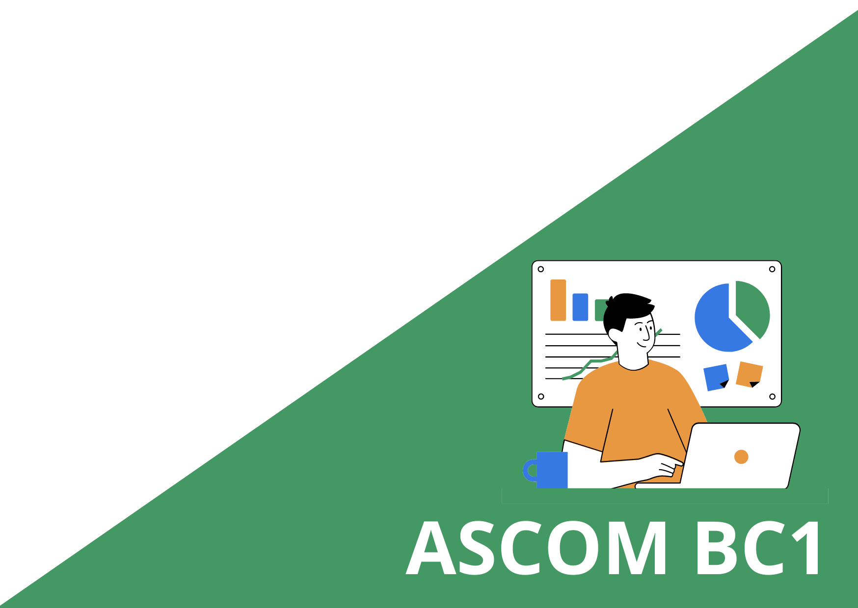 Support à la réalisation de la chaîne commerciale - BC1 ASCOM